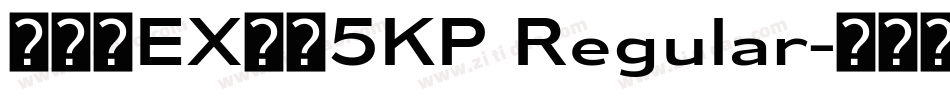 モトヤEX大楷5KP Regular字体转换